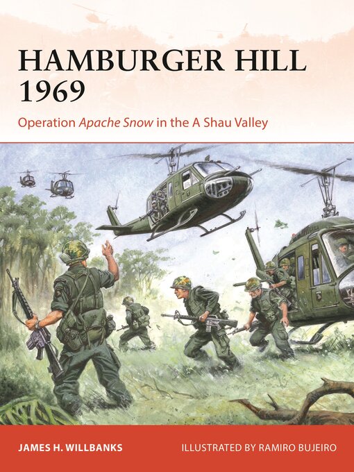 Title details for Hamburger Hill 1969 by James H. Willbanks - Available